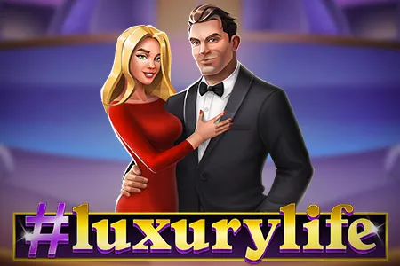 Luxury Life